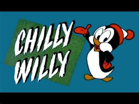 chilly willy song